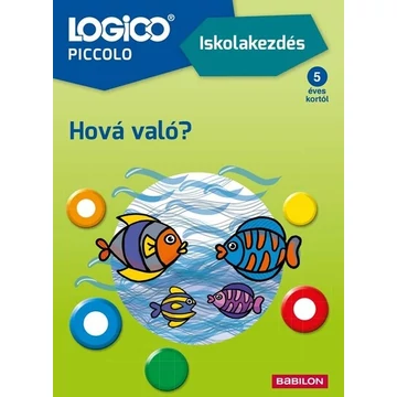 LOGICO Piccolo 2181 - Iskolakezdés: Hová való?