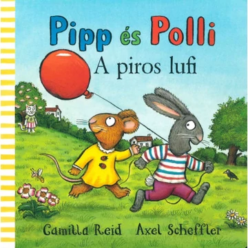 Pipp és Polli - A piros lufi