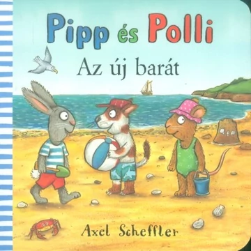 Pipp és Polli - Az új barát