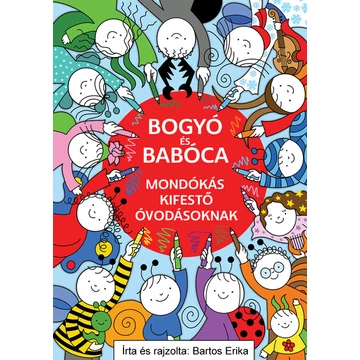 Bogyó és Babóca - Mondókás kifestő óvodásoknak