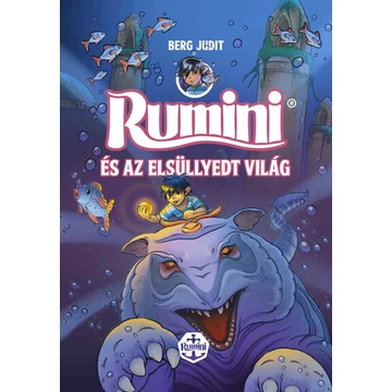 Rumini és az elsüllyedt világ - új rajzokkal