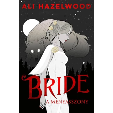 Bride - A menyasszony