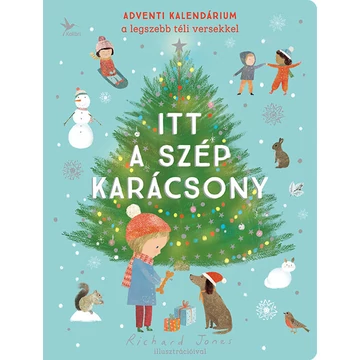 Itt a szép karácsony - Adventi kalendárium a legszebb téli versekkel