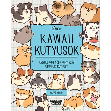 Kawaii kutyusok - mini - Rajzolj meg több mint száz übercuki kutyust