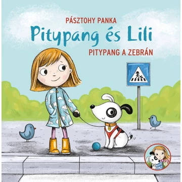 Pitypang a zebrán - Pitypang és Lili - Új kiadás