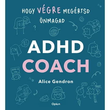 ADHD coach - Hogy végre megértsd önmagad