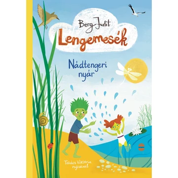 Lengemesék 2. - Nádtengeri nyár