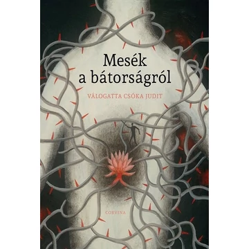 Mesék a bátorságról