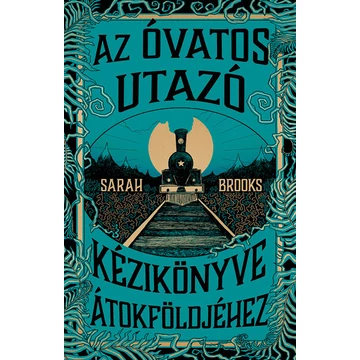 Az Óvatos Utazó kézikönyve Átokföldjéhez - Élfestett