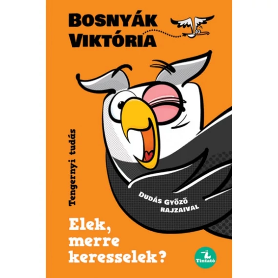 Elek, merre keresselek? - Tengernyi tudás