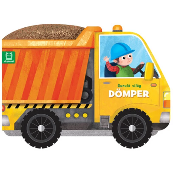 Guruló világ - Dömper