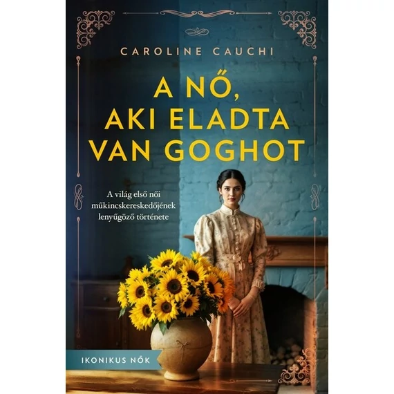 A nő, aki eladta Van Goghot