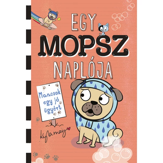 Egy mopsz naplója - Mancsok egy jó ügyért - Egy mopsz naplója-sorozat 3. rész