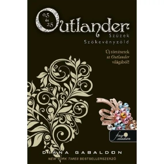 Outlander 0.5 - Szüzek, Outlander 2.5 - Szökevényzöld - puha kötés