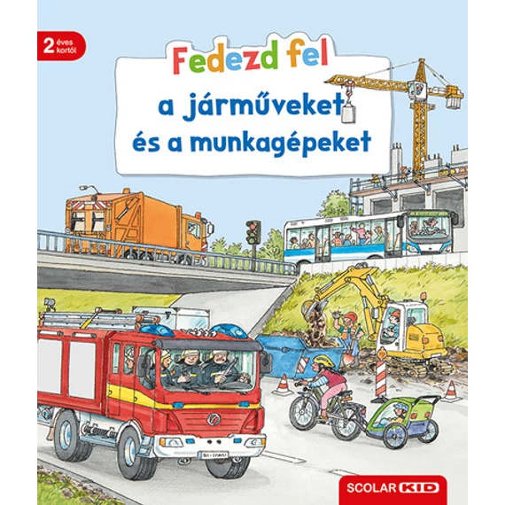Fedezd fel a járműveket és a munkagépeket