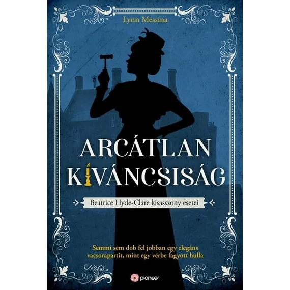 Arcátlan kíváncsiság - Beatrice Hyde-Clare esetei