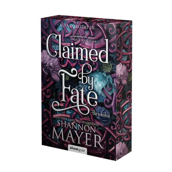 Claimed by Fate - Birtokolva - Alfa sorozat 3. - Éldekorált 