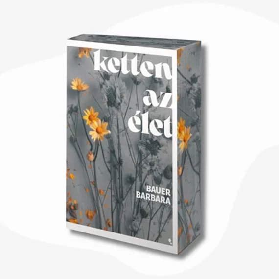 Ketten az élet - Éldekorált
