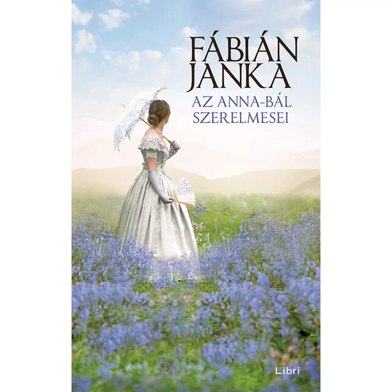 Az Anna-bál szerelmesei (5. kiadás)