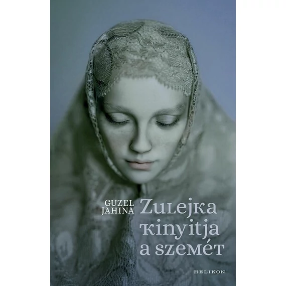 Zulejka kinyitja a szemét (2. kiadás)