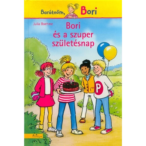 Bori és a szuper születésnap (Bori regény 11.)