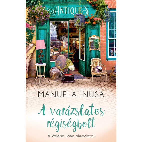 A varázslatos régiségbolt - A Valerie Lane álmodozói 3.