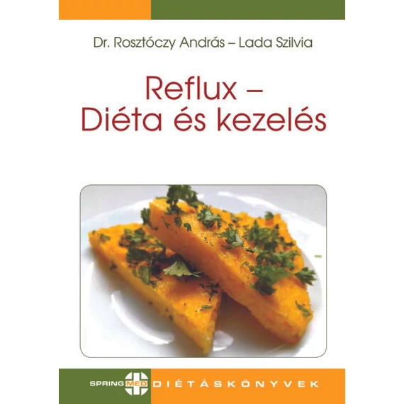 Reflux - Diéta és kezelés - Diétás sorozat