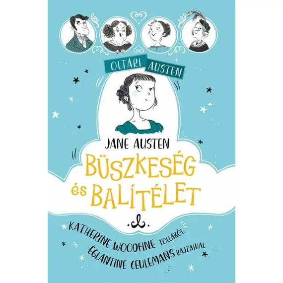 Jane Austen: Büszkeség és balítélet - Oltári Austen