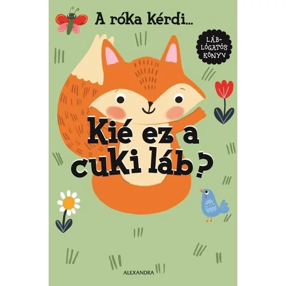 A róka kérdi... Kié ez a cuki láb?