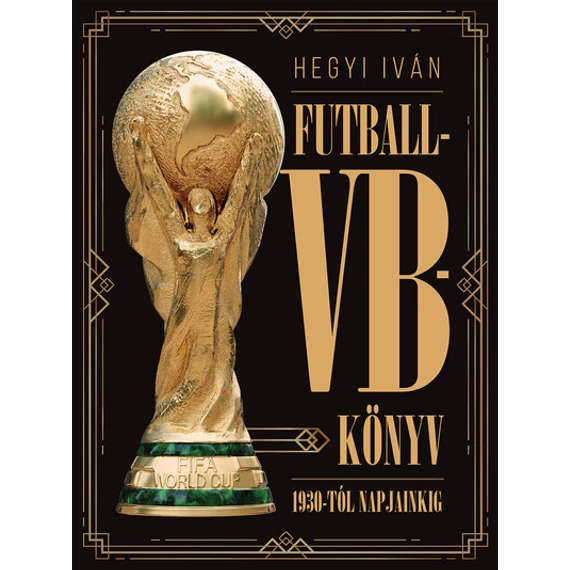 Futball-VB-könyv - 1930-tól napjainkig
