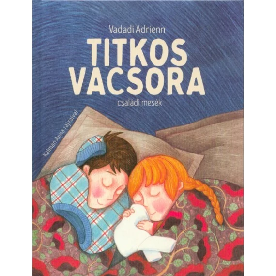 Titkos vacsora - Családi mesék