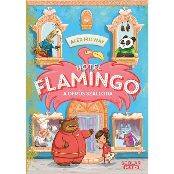 Hotel Flamingo 1. - A derűs szálloda