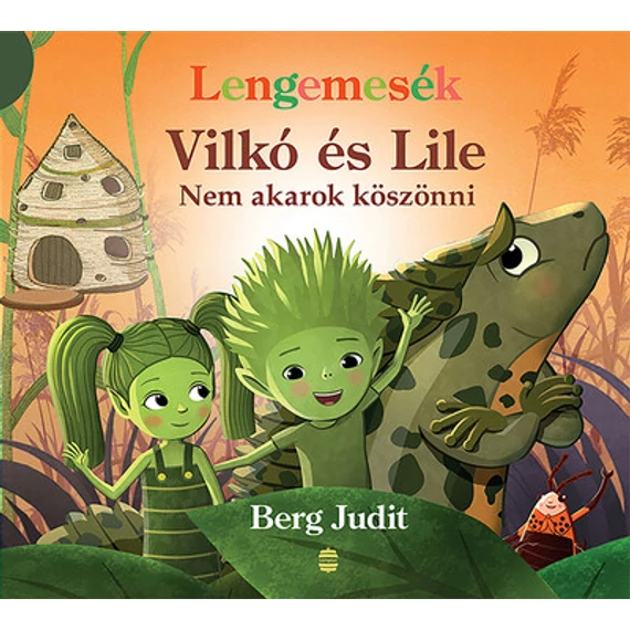 Lengemesék - Vilkó és Lile: Nem akarok köszönni - Vilkó és Lile 7.