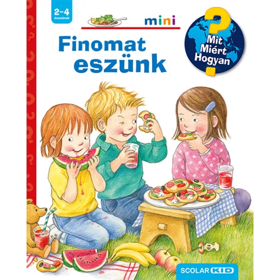 Finomat eszünk ? Mit? Miért? Hogyan? Mini (77.)