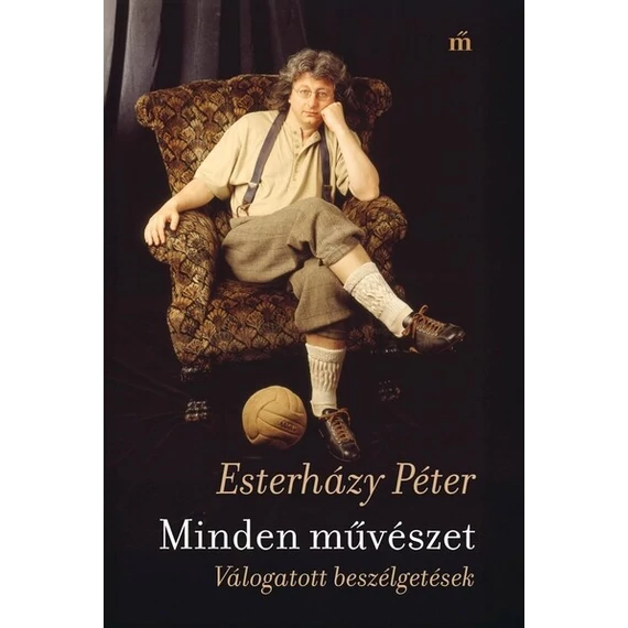 Minden művészet - Válogatott beszélgetések