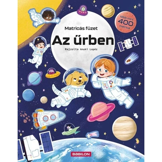 Matricás füzet - Az űrben - Több mint 400 matrica