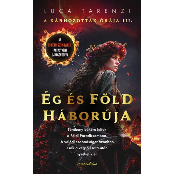 Ég és Föld Háborúja - A Kárhozottak órája III.