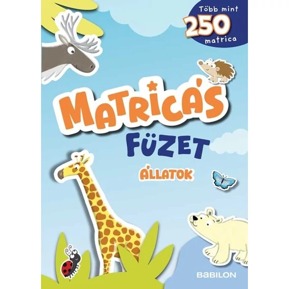 Matricás füzet - Állatok - Több mint 250 matricával