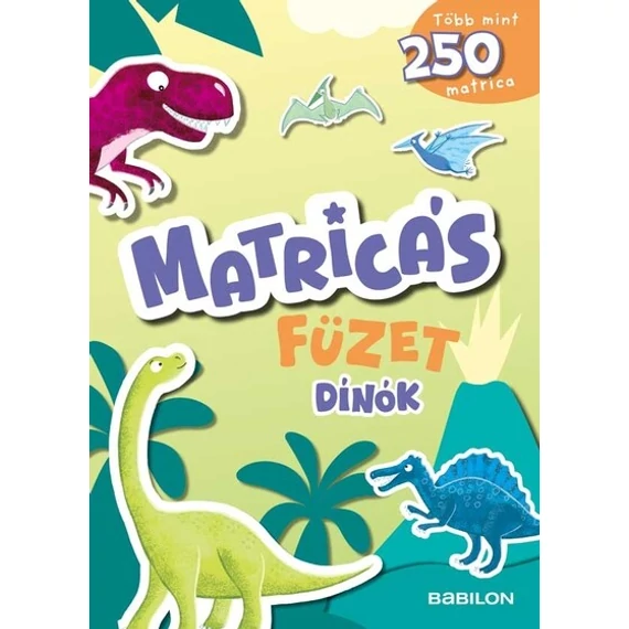 Matricás füzet - Dínók - Több mint 250 matricával