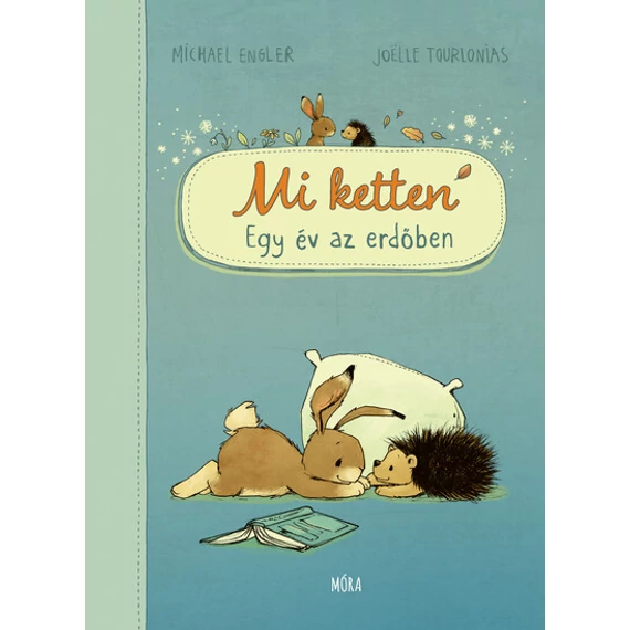 Mi ketten - Egy év az erdőben