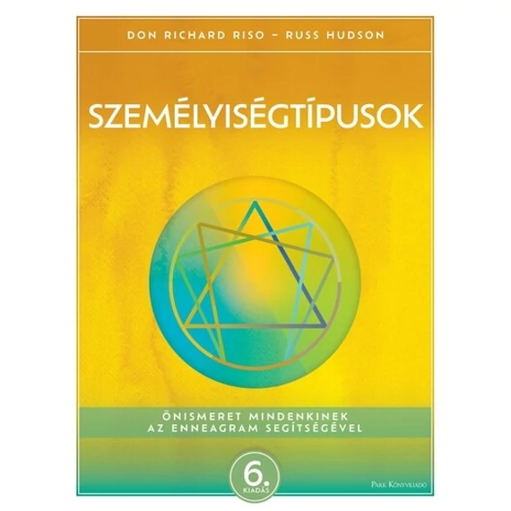 Személyiségtípusok - Önismeret mindenkinek az enneagram segítségével