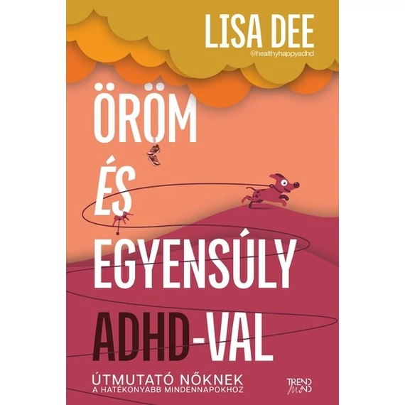 Öröm és egyensúly ADHD-val