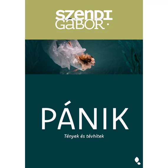 Pánik - Tények és tévhitek