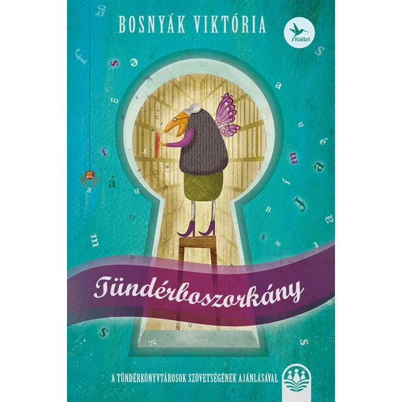 Tündérboszorkány - Tündérboszorkány-trilógia 1. (15. kiadás)