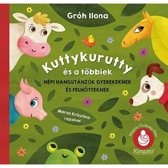 Kuttykurutty és a többiek - Népi hangutánzók gyerekeknek és felnőtteknek