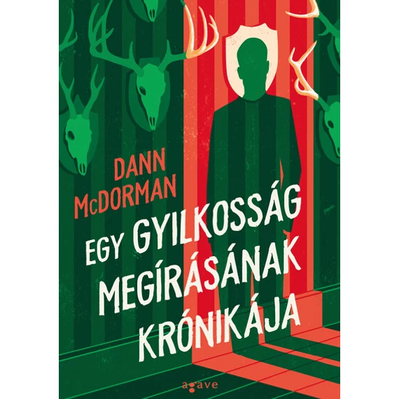 Egy gyilkosság megírásának krónikája