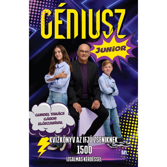 Géniusz Junior Kvízkönyv - Kvízkönyv ifjú zseniknek 1500 izgalmas kérdéssel 