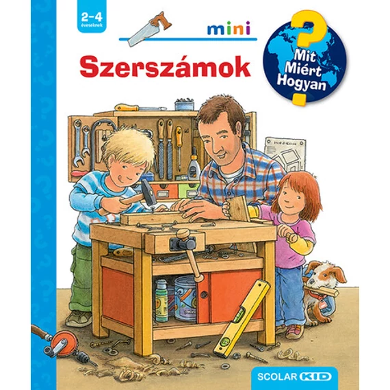 Szerszámok - Mit? Miért? Hogyan? Mini 65.