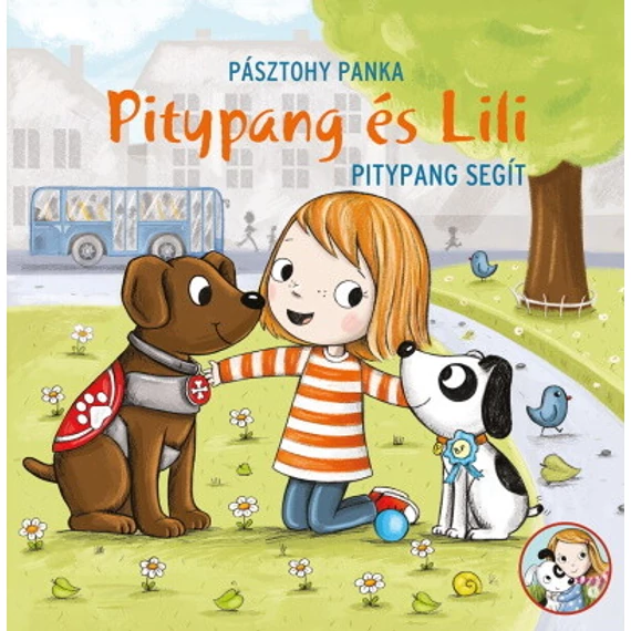 Pitypang segít - Pitypang és Lili - Új kiadás