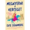 Megnyerni a herceget - Rendkívüli Nők Szövetsége